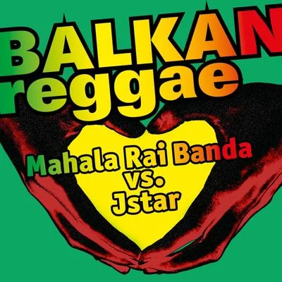 Mahala Rai Banda Balkan Reggae