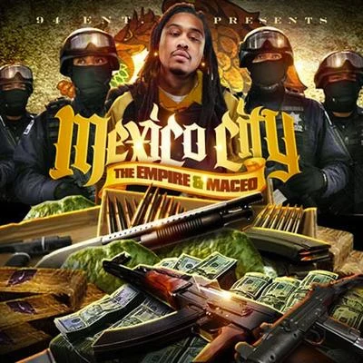 Mexico City (Hosted by the Empire) 專輯 Maceo