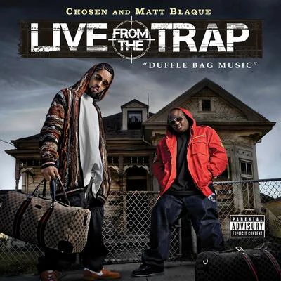 Live from the Trap Duffle Bag Music 專輯 Chosen