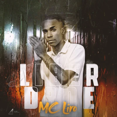 Liberdade 专辑 MC KZS/MC Liro