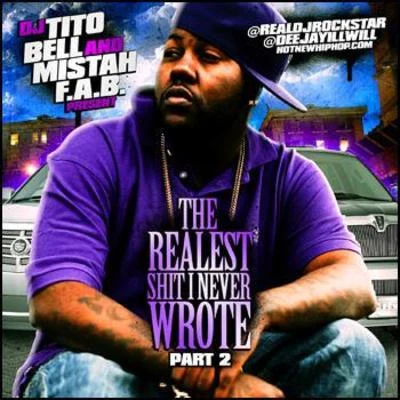 The Realest **** I Never Wrote Vol 2? 專輯 Mistah F.A.B./Stevie Joe/Lil Goofy