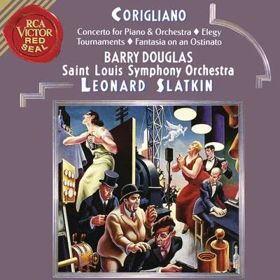 Leonard SlatkinSally DrewPHILHARMONIA ORCHESTRAHan-NA ChangQuintino & BlasterjaxxDavid Groves Corigliano: Tournaments & Fantasia on an Ostinato & Elegy & Concerto for Piano and Orchestra