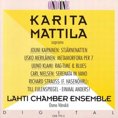 KAIPAINEN, J.: Starry Night (The)MERILAINEN, U.: Metamorfora per 7KLAMI, U.: Rag-Time and BluesNIELSEN, C.: Serenata in vano 專輯 Karita Mattila/Thomas Quasthoff/Violeta Urmana/Berliner Philharmoniker/Claudio Abbado