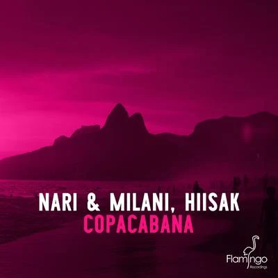 Copacabana (Extended Mix) 專輯 Nari & Milani