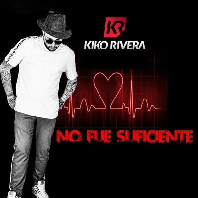 No fue suficiente 專輯 Dr. Bellido/Kiko Rivera