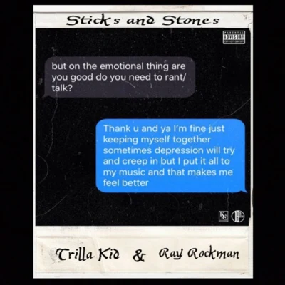 Sticks And Stones 专辑 Trilla Kid