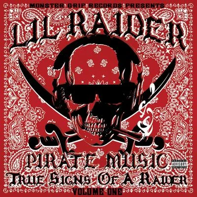 Pirate Music: True Signs of a Raider Volume 1 專輯 Mary Jane/Lil Raider/ChuckNutt