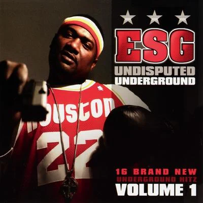 Undisputed Underground, Vol. 1 專輯 E.S.G./Slim Thug