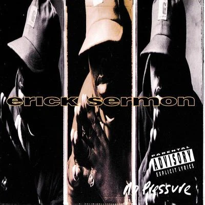 Erick Sermon No Pressure