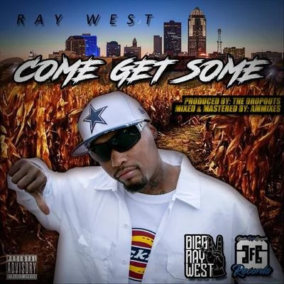 Come Get Some 專輯 Ray West/T-Bear/Flea Da Genius