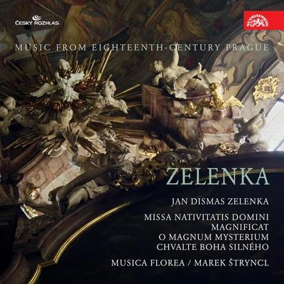 Zelenka: Music from eighteenth - century Prague 专辑 Marek Štryncl/Musica Florea/Tomáš Král/Barbora Sojkova/Markéta Cukrová