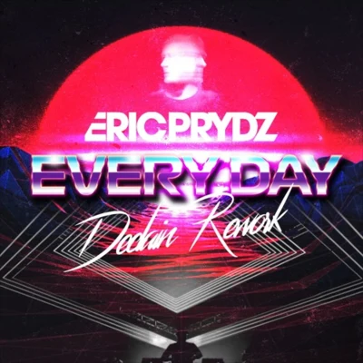 Every Day (Declain Rework) 专辑 Declain/Elle Vee