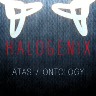 Atas - Ontology 專輯 Halogenix/Alix Perez