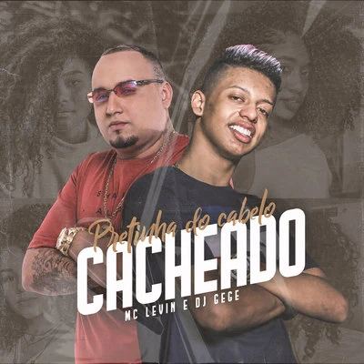 Pretinha do Cabelo Cacheado 专辑 DJ Gege/MC Luuh