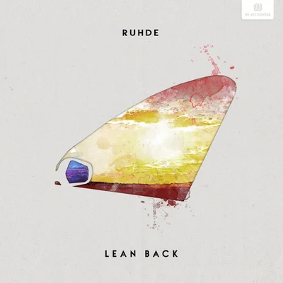 Lean Back 专辑 Ruhde/Dualities