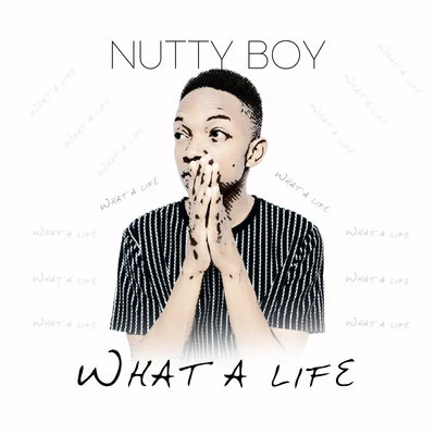 What A Life 專輯 Earl Swavey/Nutty Boy/Bobby Luv