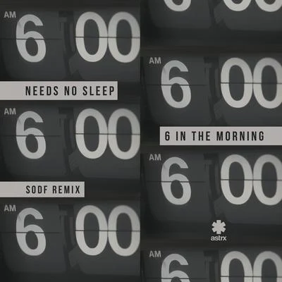 6 In The Morning 專輯 Needs No Sleep/Swoop