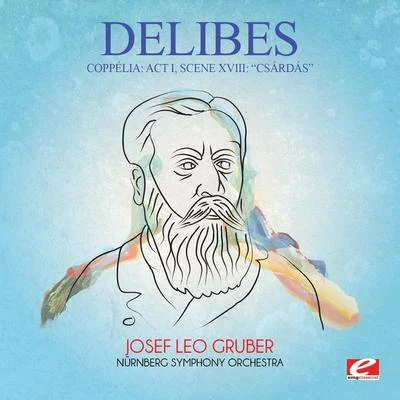 Leo DelibesDubravka TomicBarry FaldnerBulgarian National Philharmonic Orchestra Delibes: Coppélia: Act I, Scene XVIII: "Csárdás" (Digitally Remastered)