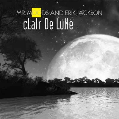 Clair de Lune 专辑 loop.holes/The Jazz Jousters/Erik Jackson/Quintino & Blasterjaxx