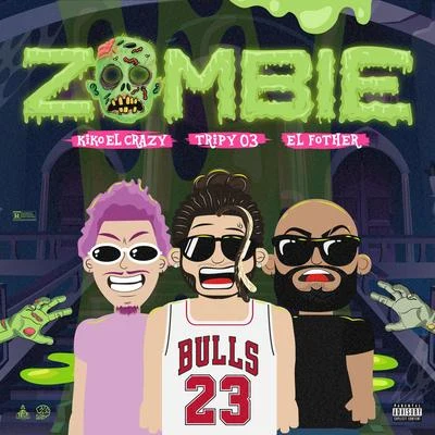 Zombie 專輯 El Fother/El Mega/Leo RD