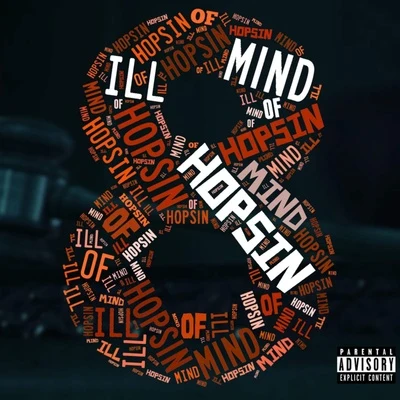 Ill Mind of Hopsin 8 專輯 Hopsin