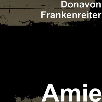 Amie 專輯 G. Love/Donavon Frankenreiter/Jack Johnson