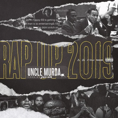 Rap Up 2019 專輯 Uncle Murda