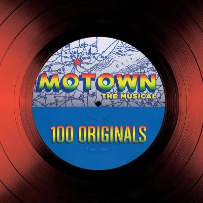 Motown The Musical – 100 Originals 專輯 Sounds of Blackness/Jackson 5/The Staple Singers/Sammy Kershaw/Ella Fitzgerald