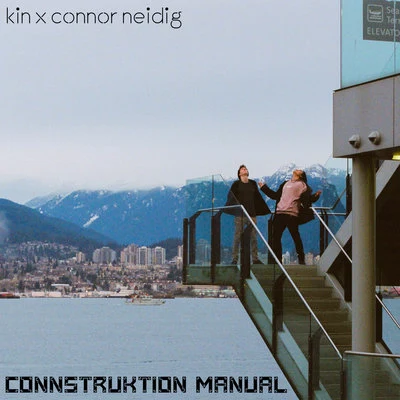 Connstruktion Manual 專輯 Kin