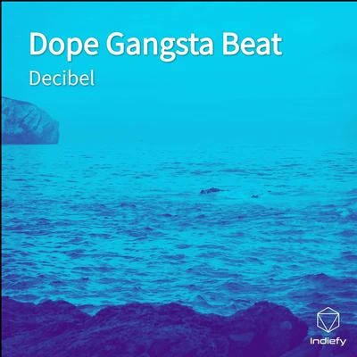 Dope Gangsta Beat 專輯 Decibel/Luca Madonia