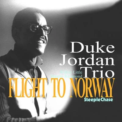 Flight to Norway 專輯 Duke Jordan