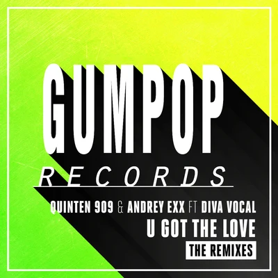 Andrey Exx/Quinten 909 U Got the Love (The Remixes)