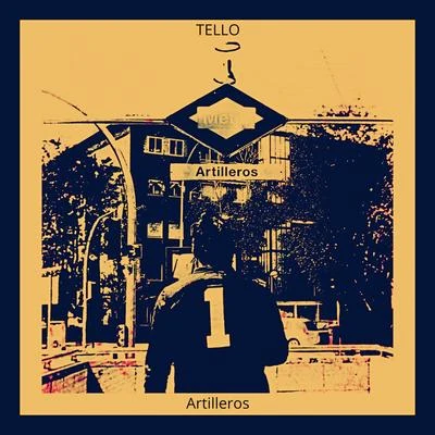 Artilleros 專輯 Tello