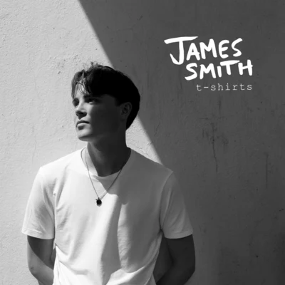 T-Shirts 专辑 James Smith