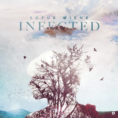 Infected 专辑 Sofus Wiene/Erick Decks/Jason Anousheh/Redroze/Evo-K