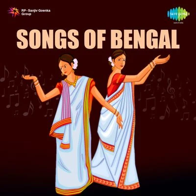 Songs of Bengal 专辑 Nisith Sadhu/Anup Ghoshal