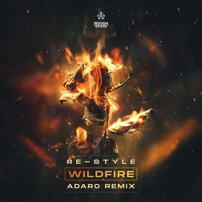 Wildfire (Adaro Remix) 專輯 Re-Style