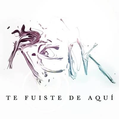 Te Fuiste de Aquí 專輯 Reik/Maluma