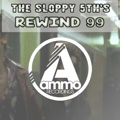 Rewind 99 专辑 The Sloppy 5th's