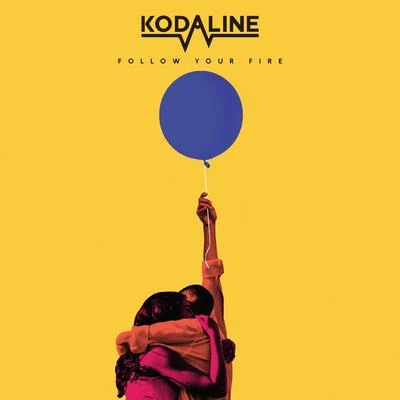 Follow Your Fire 專輯 Kodaline