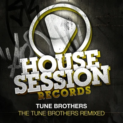 Tune Brothers Remixed 專輯 Tune Brothers/Stephen Pickup/Corey Andrew/Jewelz