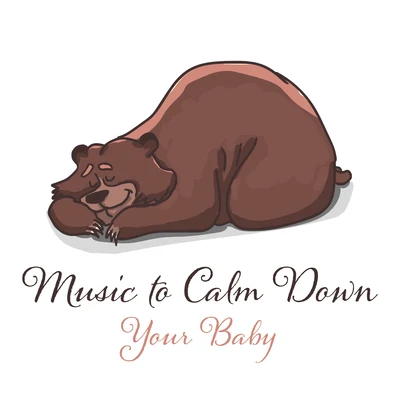 Music to Calm Down Your Baby – Relaxing Classical Music, Stress Free, Baby Development, Famous Composer 专辑 Baby Music/Baby Lullaby/Gabriel Faure/Erik Satie