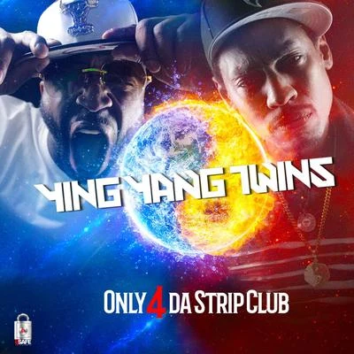 Only 4 da StripClub 專輯 Odd Squad Family/Akt Aktion/Ying Yang Twins