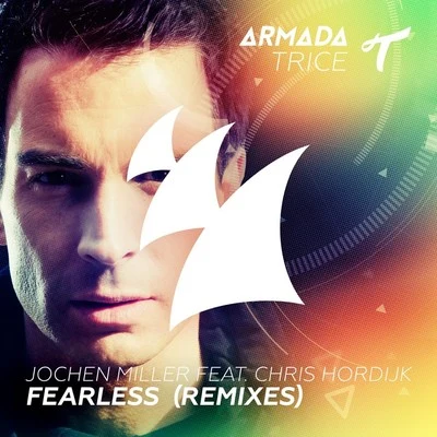 Fearless (Remixes) 專輯 Evan Kendricks/Jochen Miller