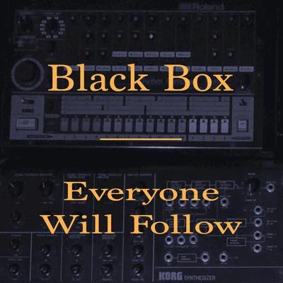 Everyone Will Follow 专辑 Black Box (HK)/Odyssey (Odyssey组合)/D-Train/Nu Shooz/Sister Sledge