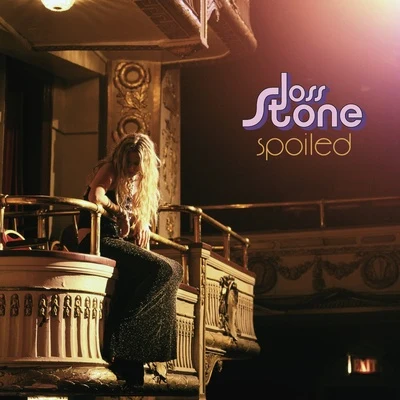 Spoiled 专辑 Joss Stone