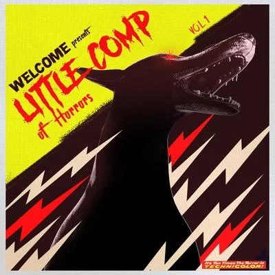 Welcome presents Little Comp Of Horrors Vol.1 專輯 Ghrym/Kayzo/Junkie Kid