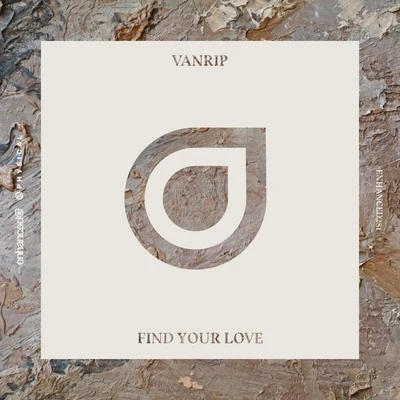 Vanrip Find Your Love