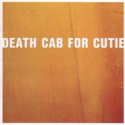 Death Cab for Cutie A Movie Script Ending