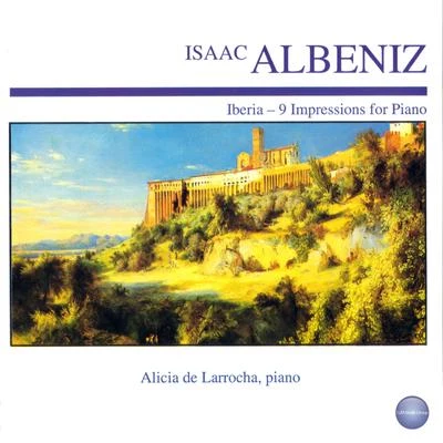 Albéniz: Iberia - 9 Impressions for Piano 专辑 Isaac Albéniz